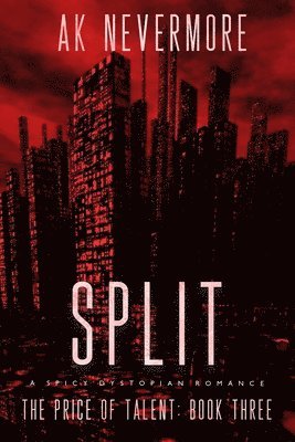 bokomslag Split: A Spicy Dystopian Sci-fi Romance