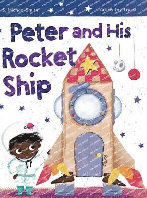 Peter And His Rocket Ship 1