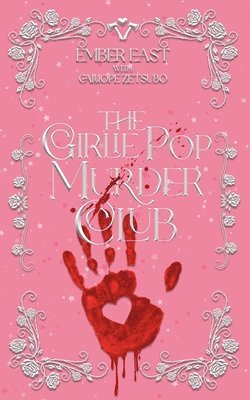 bokomslag The Girlie Pop Murder Club