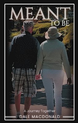 Dale MacDonald, Dale Macdonald - Meant To Be, Inbunden