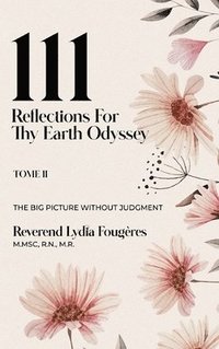 bokomslag 111 Reflections for Thy Earth Odyssey Tome 2