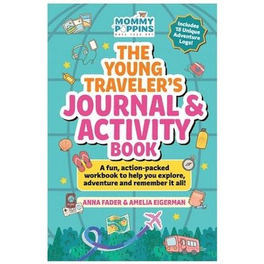 bokomslag Young Traveler's Journal & Activity Book (Mommy Poppins)