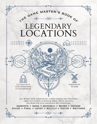 Game Master's Book of Legendary Locations