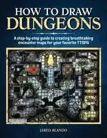 Jared Blando - How to Draw Dungeons, Häftad. Tillgänglighet: Kommande