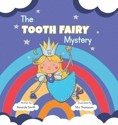 Amanda Smith - Tooth Fairy Mystery, Inbunden