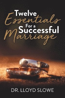bokomslag Twelve Essentials For a Successful Marriage