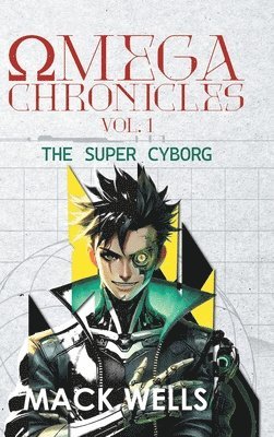 Omega Chronicles Vol. 1