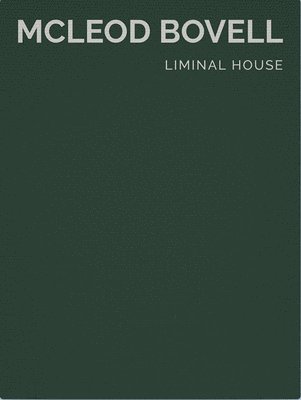 bokomslag Liminal House - limited edition