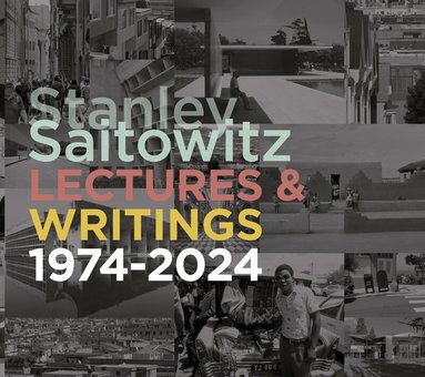 Stanley Saitowitz - Stanley Saitowitz, Inbunden
