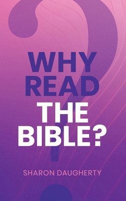 Why Read the Bible 1