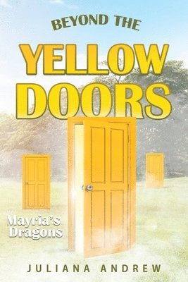 Beyond the Yellow Door 1