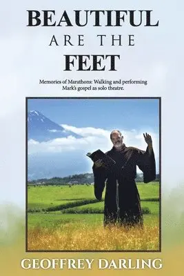 Geoffrey Darling - Beautiful Are The Feet, Häftad. Tillgänglighet: Lägg i varukorg