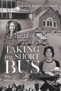 bokomslag Taking the Short Bus
