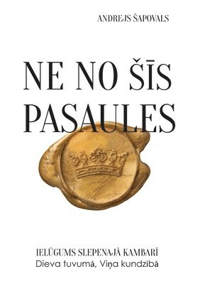 Andrey Shapoval - Not of This World (Latvian edition), Häftad