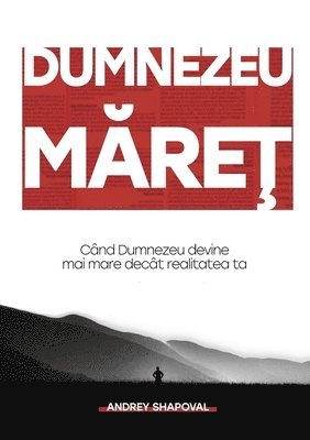 Andrey Shapoval - Dumnezeu MĂreȚ, Häftad
