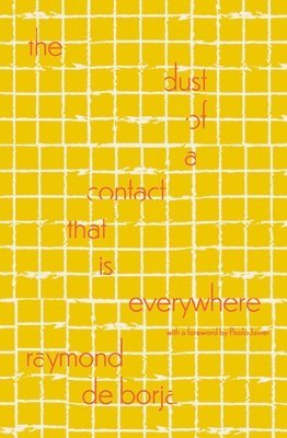 Dust of a Contact That Is Everywhere