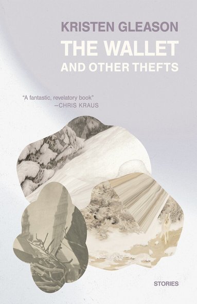 Kristen Gleason - Wallet and Other Thefts, Häftad