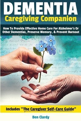 bokomslag Dementia Caregiving Companion