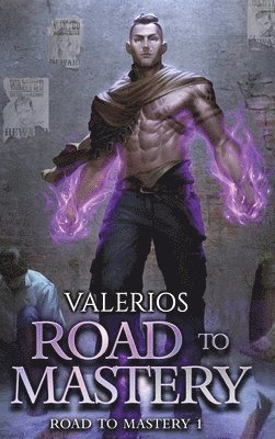 Valerios - Road to Mastery, Inbunden