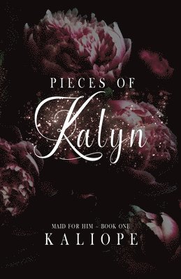 Pieces of Kalyn 1