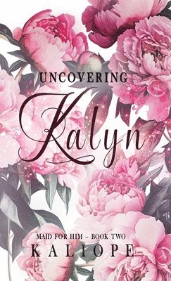 Uncovering Kalyn