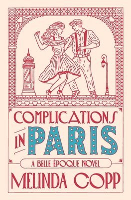 Melinda Copp - Complications in Paris, Häftad