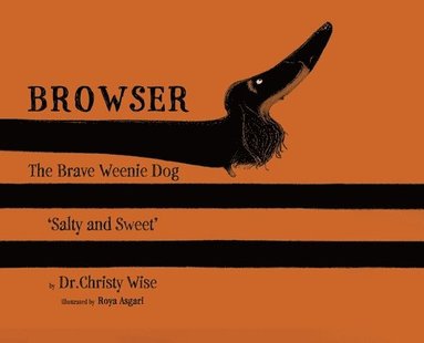 bokomslag Browser The Brave Weenie Dog