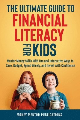 bokomslag Ultimate Guide to Financial Literacy for Kids