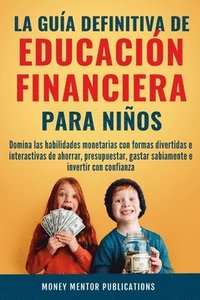 bokomslag guía definitiva de educación financiera para niños