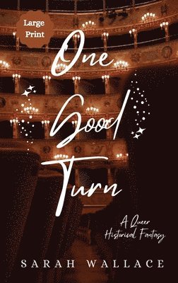 Sarah Wallace - One Good Turn, Inbunden