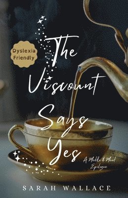 Sarah Wallace - Viscount Says Yes, Häftad