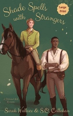 Sarah Wallace, S O Callahan - Shade Spells with Strangers, Inbunden