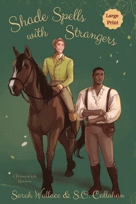 Sarah Wallace, S O Callahan - Shade Spells with Strangers, Häftad