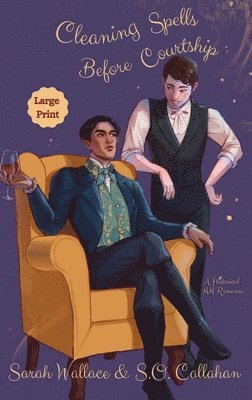 Sarah Wallace, S O Callahan - Cleaning Spells Before Courtship, Inbunden