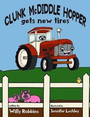 Clunk McDiddlehopper Got New Tires