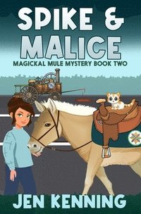 bokomslag Spike and Malice