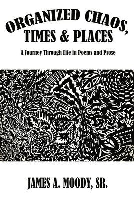 bokomslag Organized Chaos, Times and Places