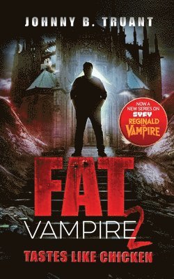 Johnny B Truant, Johnny B. Truant - Fat Vampire 2, Häftad