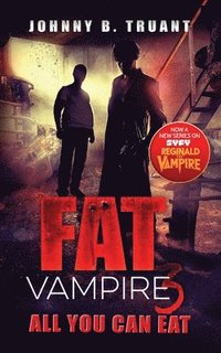 bokomslag Fat Vampire 3: All You Can Eat