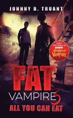 Johnny B Truant, Johnny B. Truant - Fat Vampire 3, Häftad