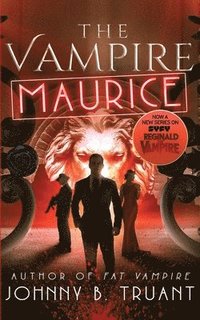 bokomslag The Vampire Maurice