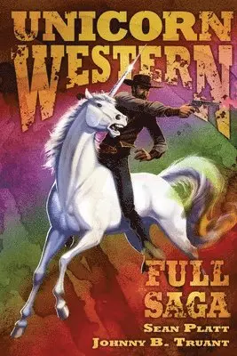 Johnny B Truant, Sean Platt - Unicorn Western, Häftad. Tillgänglighet: Lägg i varukorg