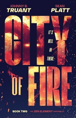 Johnny B Truant - City of Fire, Häftad. Tillgänglighet: Lägg i varukorg