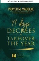 bokomslag 91 Days Decrees to Takeover the Year 2024