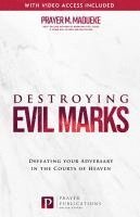 bokomslag Destroying Evil Marks