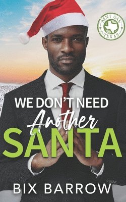 Bix Barrow - We Don't Need Another Santa, Häftad