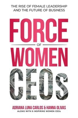 bokomslag The Force of Women CEOs