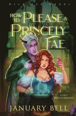 January Bell - How to Please a Princely Fae, Häftad
