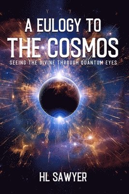 bokomslag Eulogy to the Cosmos