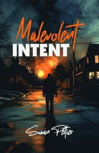 bokomslag Malevolent Intent